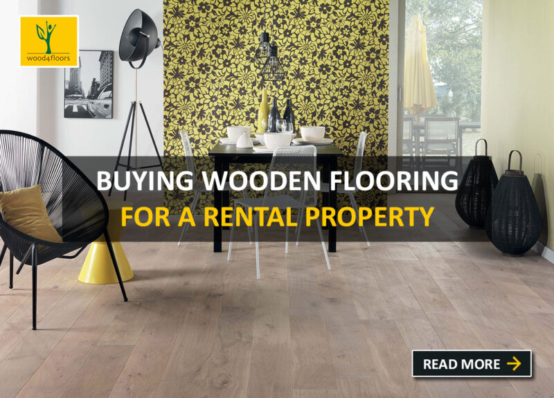 Buying Wooden Flooring for a Rental Property Wood4Floors