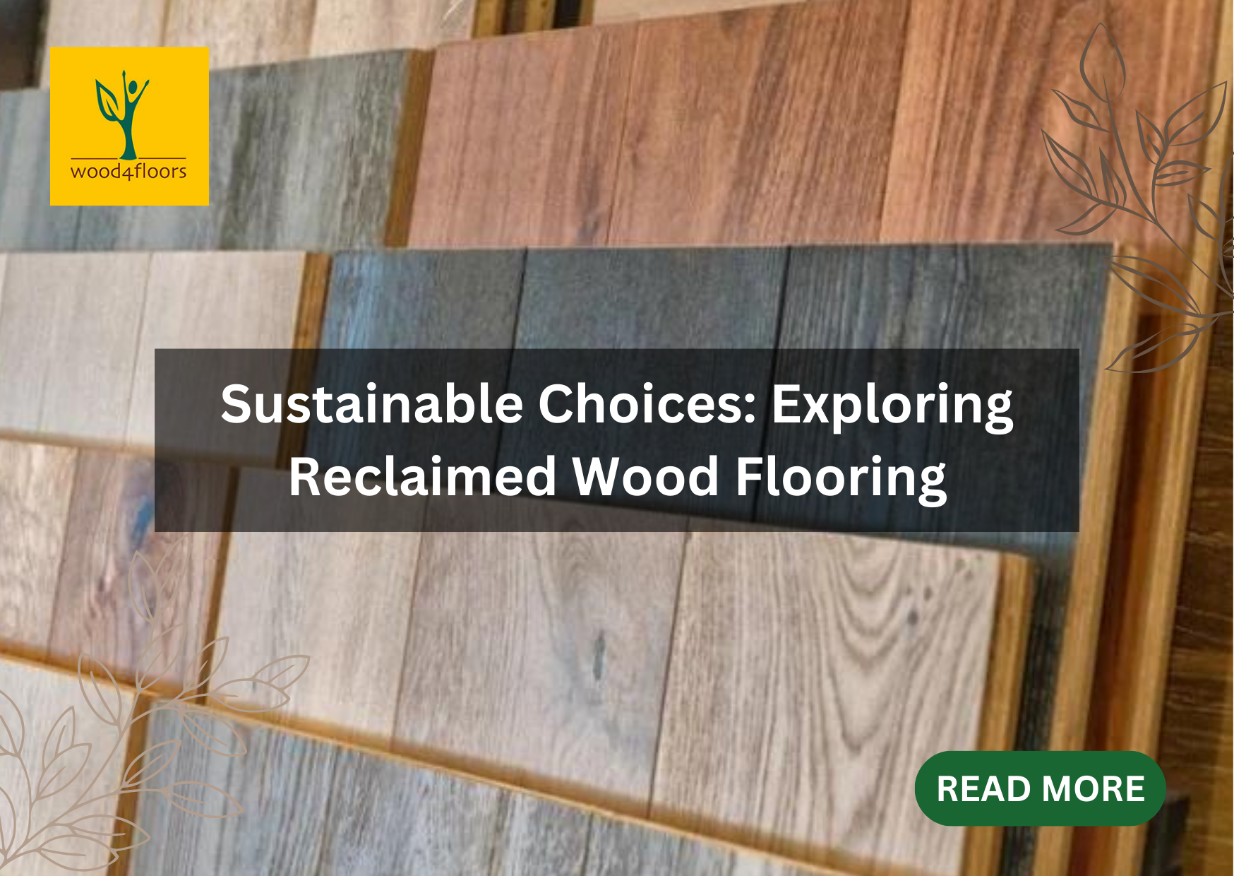 Sustainable Choices Exploring Reclaimed Wood Flooring Wood4Floors
