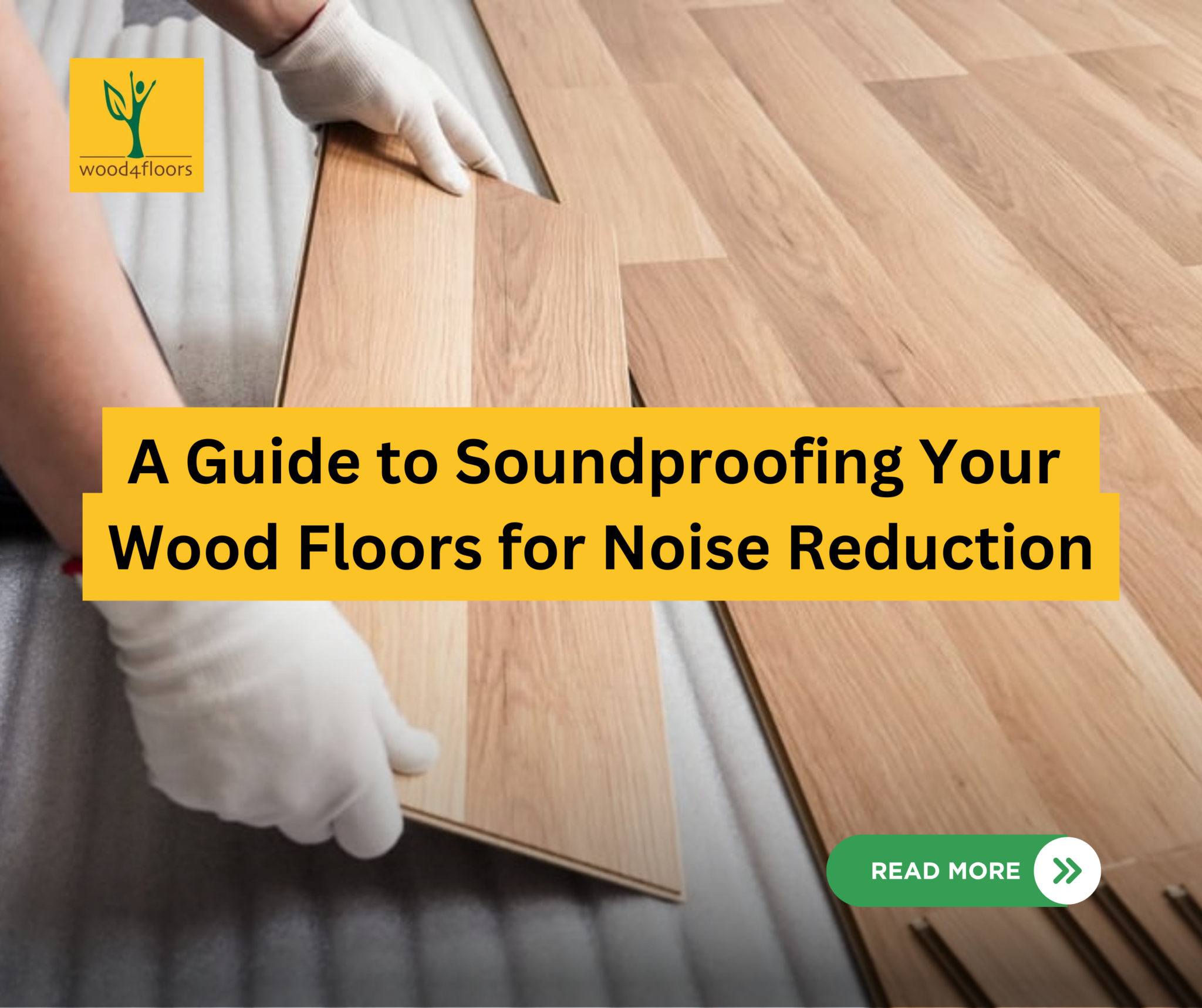 A Guide to Soundproofing Your Wood Floors for Noise Reduction Wood4Floors